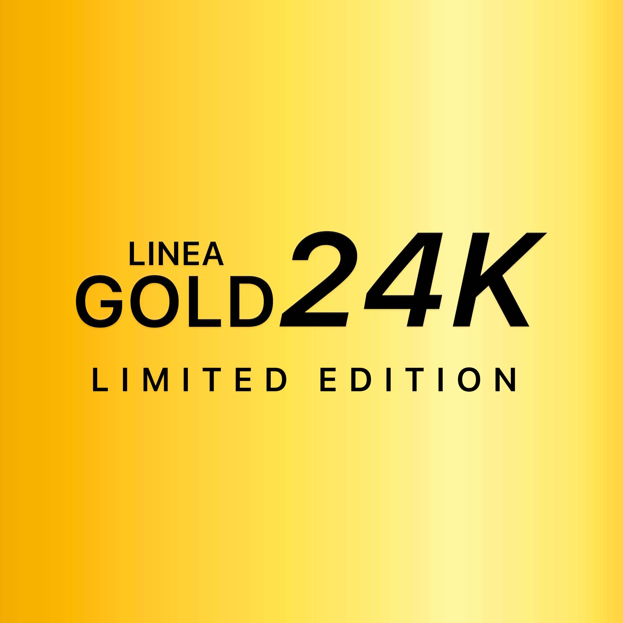 Linea Gold 24K - Limited Edition